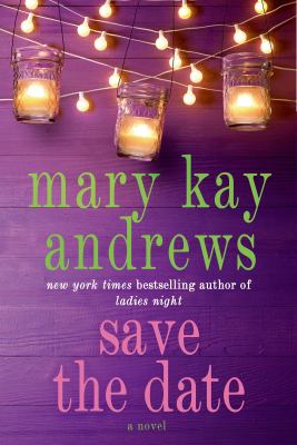 Save the Date Mary Kay Andrews MacMillan Audio Unabridged Kathleen ...