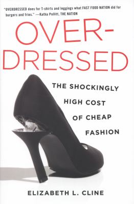 overdressed by elizabeth l cline overdressed by elizabeth l cline