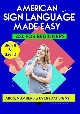 Sign Language (including ASL) - Language Learning Resources - LibGuides ...